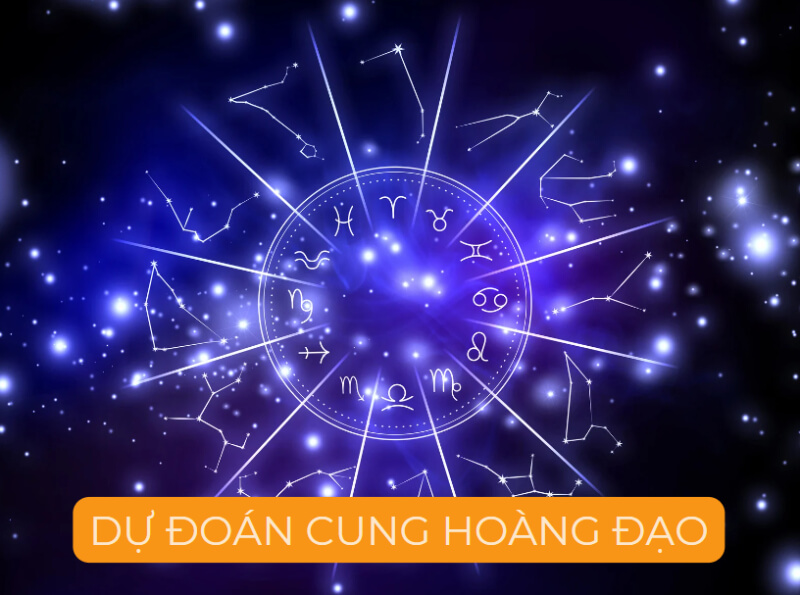 dự đoán cung hoàng đạo