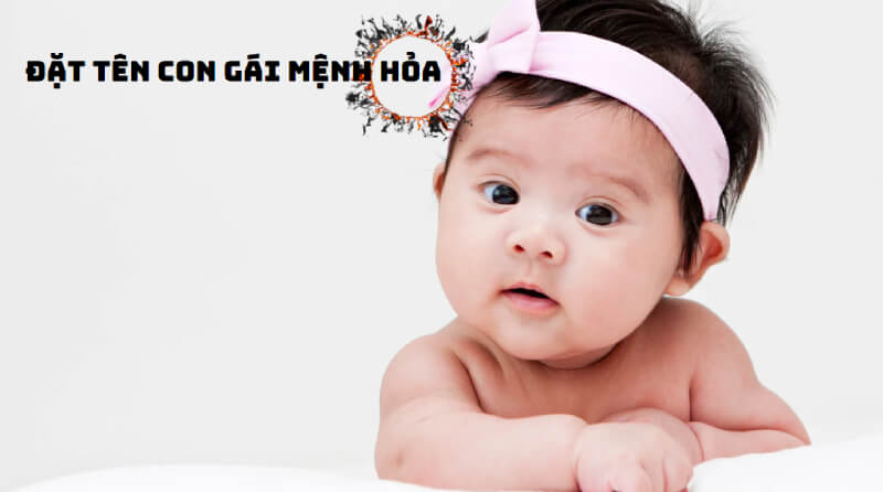 đặt tên con gái mệnh hỏa