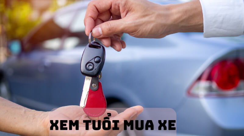 xem tuổi mua xe