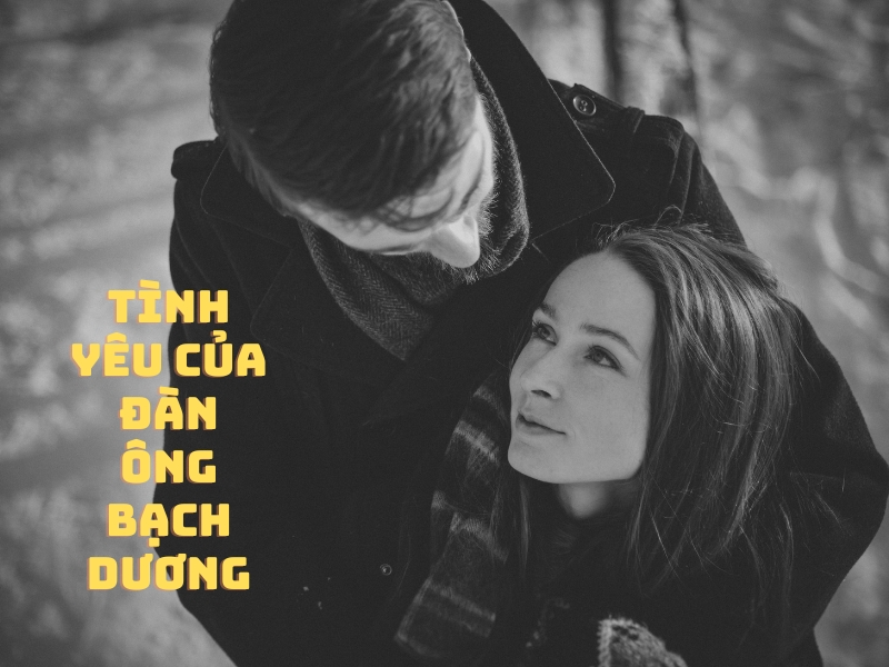 tính cách đàn ông cung bạch dương 4