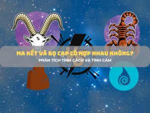 ma kết và bọ cạp 1
